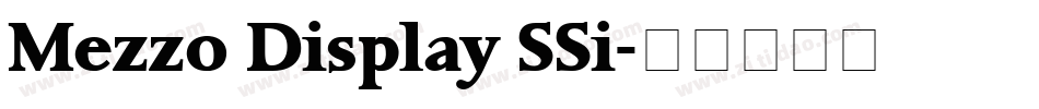 Mezzo Display SSi字体转换